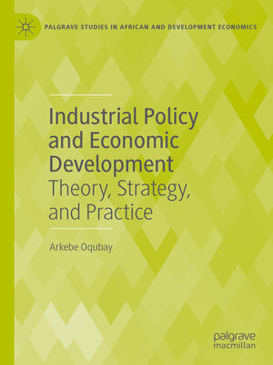 cover image of Industrial Policy and Economic Development